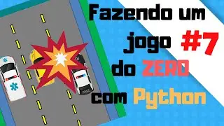 Criando um jogo com Python #7 - Colisão