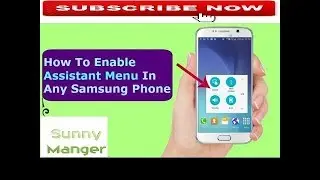 How To Enable Assistant Menu on samsung Galaxy J2, J5 ,J7 and S3, S4,S5