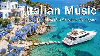 Italian Vibes & Mediterranean Music 🎶 2+ Hours Scenic Amalfi Coast & Lake Como Relaxation 4K