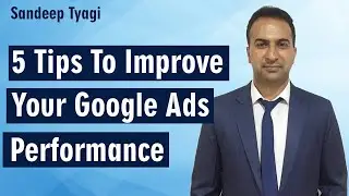 Google Ads Optimization Tips and Tricks 2023 - Top 5 Tips To Optimize and Improve Your Google Ads