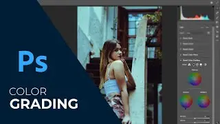 PHOTOSHOP | Color Grading. A importância das cores na fotografia e cinema.
