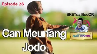 Can Meunang Jodo [Bodor Sunda Sketbor - Sketsa Bodor #26]