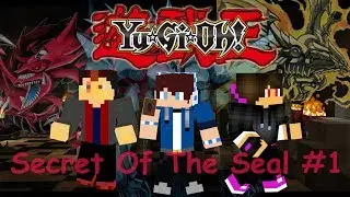 Yu-Gi-Oh ! Secret Of The Seal (Minecraft Roleplay) Episode 1 The Legendary Gods