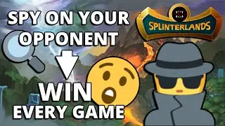 Look at your Opponent's Cards and Win Splinterlands Battles