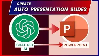 Use AI • Create POWERPOINT Presentations 🤖ChatGPT • 2 Steps From CHATGPT to PPT Presentations Slides