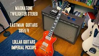 Eastman Guitars SB59/v  |  Magnatone Twilighter Stereo  |  Lollar Imperials