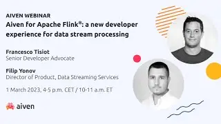 Aiven for Apache Flink® - a new developer experience for data streaming | Aiven webinar