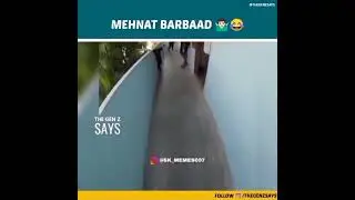 Mehnat barbaad😂😂