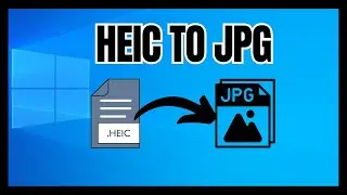 How To Convert HEIC To JPG