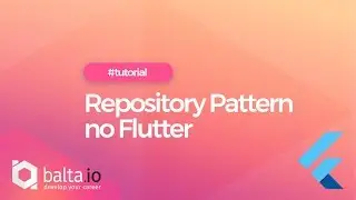 Repository Pattern no Flutter