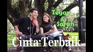 Tegar & Sarahnaldz - Cinta Terbaik | Cover Cassandra