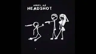 Anuel AA - Headshot 1 Hour