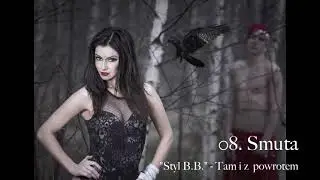08.  Smuta - Styl B. B