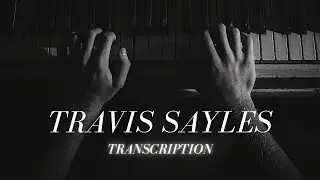 Travis Sayles Transcription! Add this creative ending to your arsenal.