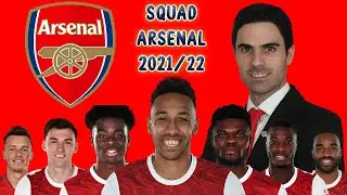 SQUAD ARSENAL NEW 2021/2022 || DAFTAR LENGKAP PEMAIN ARSENAL  2021