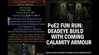 PoE2 Deadeye + Coming Calamity Heroic Armour  Deli T15 (gear and tree) 
