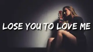 Selena Gomez - Lose You To Love Me (Lyrics)