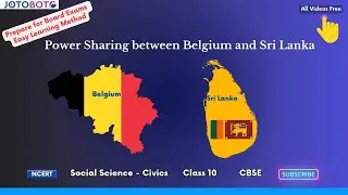 Power Sharing Part 1-10 CBSE Civics Unit -1