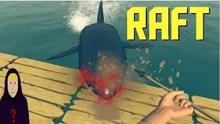 Raft 1 | DON'T DESTROY MY RAFT | Shark Attack