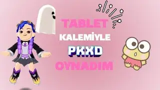 TABLET KALEMİYLE PKXD OYNADIM/