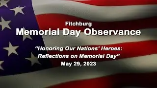 Fitchburg Memorial Day Observance 5-29-23