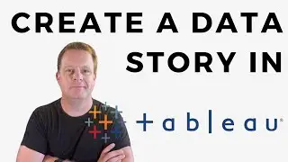 How to Create a Data Story in Tableau - Tableau in Two Minutes