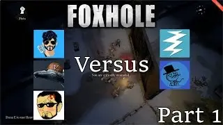 Foxhole | YouTuber 2v3 with Spiffing, Feedback, iSorrow and GlennGamez - Part 1: Execution