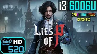 Lies of P - Intel HD 520 [i3 6006U + 8GB RAM]
