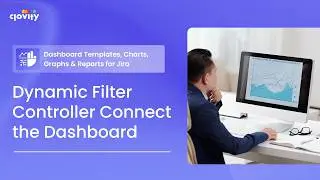 Jira Dynamic Filter Controller | Connect & Control Your Dashboard Like a Pro