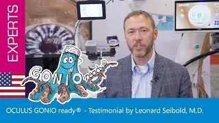 OCULUS GONIO ready® - Testimonial by Leonard Seibold, M.D.