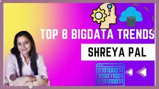 Top 8 Bigdata Trends