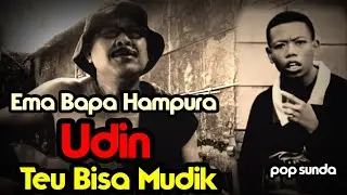 UDIN GAGAL MUDIK / POP SUNDA/ KANG ATE.M