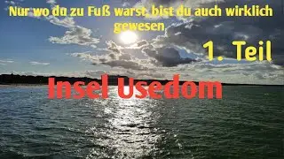 Usedom Island - Step by Step Part 1
