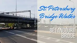 Betancourt Bridge | мост Бетанкура | ST PETERSBURG BRIDGE WALKS