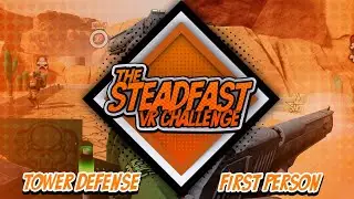 Steadfast VR Challenge: Oculus Rift Gameplay