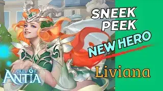 New Hero: Liviana 🐉🍃 - Call of Antia