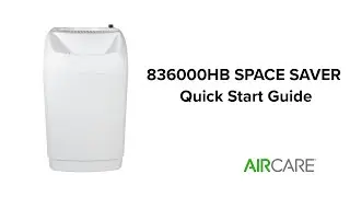 AIRCARE- 836000HB SPACE SAVER Quick Start Guide