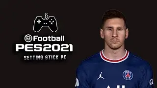 Setting STICK eFootball PES 2021 di PC