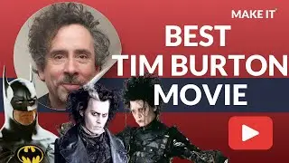 Best Tim Burton Movie