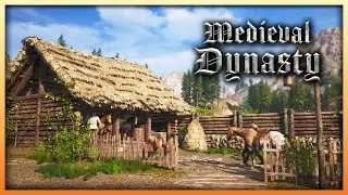 DIE GRUNDLEGENDE VERSORGUNG 🌾 Medieval Dynasty Lets Play Deutsch