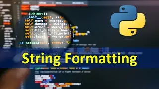Python: String Formatting | str.format() | f strings and more...