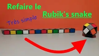 Résoudre le Rubik's snake (Rubik's twist) | Tutoriel simple