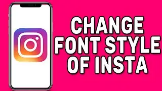 How to Change Font Style of Instagram Name