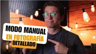 Como usar el modo manual de la CÁMARA FOTOGRÁFICA | Explicación detallada.