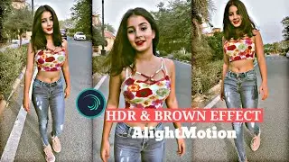 Brown & HDR Colour Video Editing A-Z AlightMotion|| AlightMotion Sky blue colour Editing Tricks