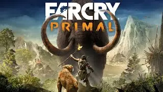 Прохождение Far Cry Primal # 1