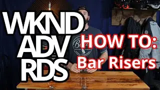 How to: Bar Risers Install