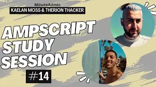 AMPscript Study Session #14 | Salesforce Marketing Cloud