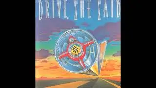 Drive, she said - I close my eyes [lyrics] (HQ Sound) (AOR/Melodic Rock)