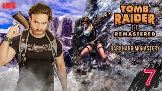 Tomb Raider 2 Remastered - Barkhang Monastery & Chat (PS5) PART 7